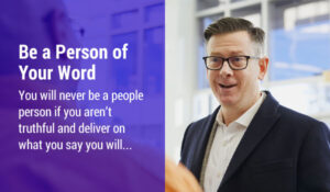 Be a person of your word