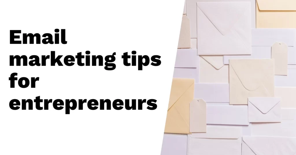 email marketing tips for entrepreneurs | bgsicoaching